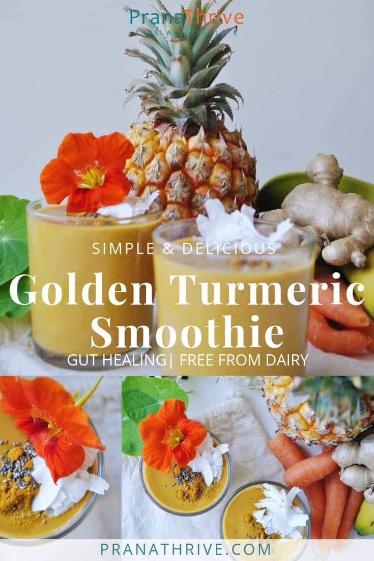 Golden Pineapple Ginger & Turmeric Smoothie (Gut Healing) Prana Thrive